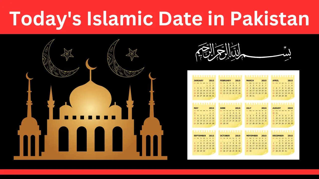 Today's Islamic Date in Pakistan Latest Update